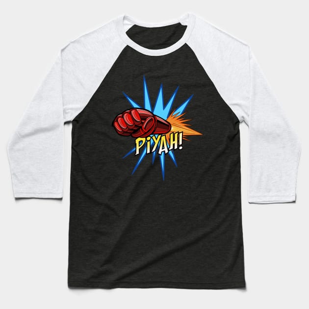 PIYAH! Baseball T-Shirt by TxfriedCMFL